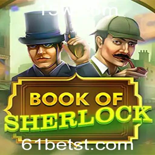 Book of Sherlock: Uma Aventura de Detetive com 61bet