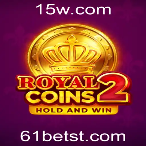 RoyalCoins2: Mergulhe no Mundo das Moedas Reais e Descubra o Segredo dos 61bet