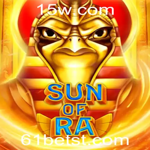 SunofRa: Explorando o Fascinante Mundo do Jogo com 61bet